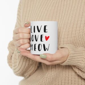 Live, Love, Meow Ceramic Mug, (11oz)