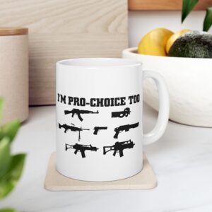 Pro Choice Ceramic Mug, (11oz)