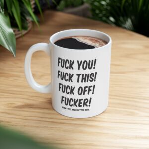 F-Bombs  Ceramic Mug, (11oz)